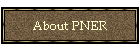 About PNER