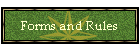 Forms and Rules